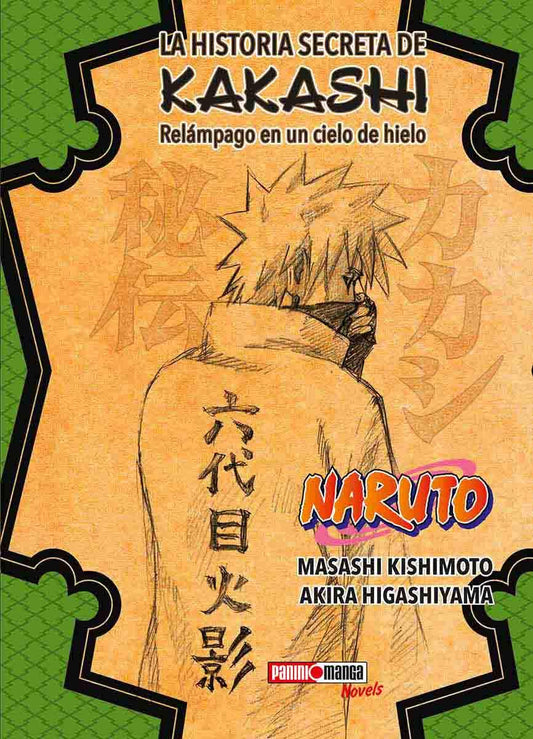 NARUTO: LA HISTORIA SECRETA DE KAKASHI HIDEN - NOVEL